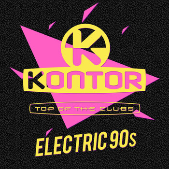 Various Artists - Kontor Top of the Clubs - Electric 90s (Explicit)