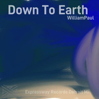 WilliamPaul - Down To Earth