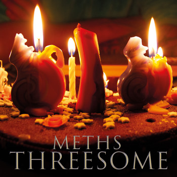 Meths - Threesome (Explicit)