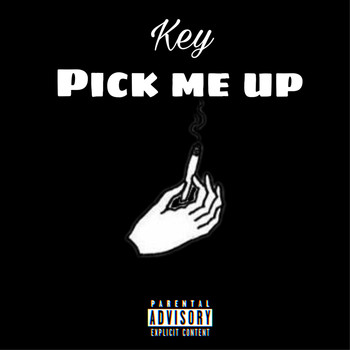 Key - Pick Me Up (Explicit)