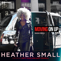 Heather Small - Moving On Up (Radio Edits)