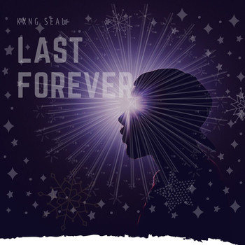Kxng Seal - Last Forever