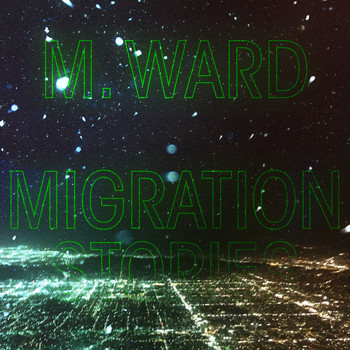 M. Ward - Heaven's Nail and Hammer