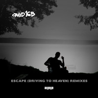 Omid 16B featuring 16B - Escape (Driving To Heaven) (Remixes Pt. 1)