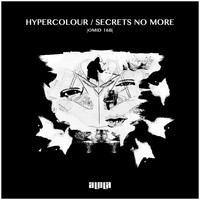 Omid 16B featuring 16B - Hypercolour / Secrets No More