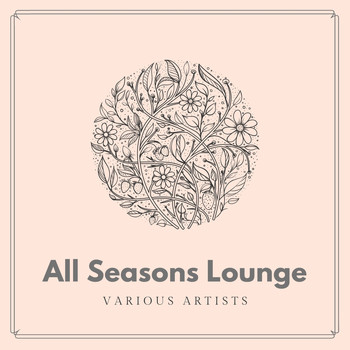 Various Artists - All Seasons Lounge