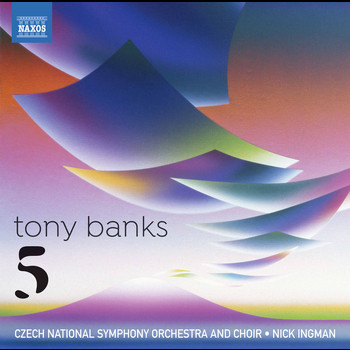 Tony Banks / Frank Ricotti / Czech National Symphony Orchestra / Nick Ingman - Tony Banks: Five (Arr. N. Ingman)
