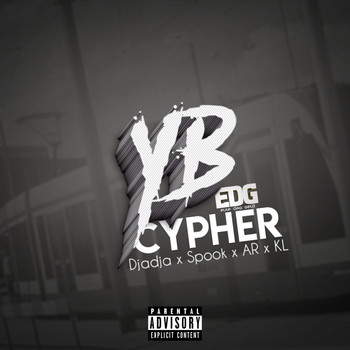 DjaDja, Spook, AR, and KL - Yb Cypher (Explicit)