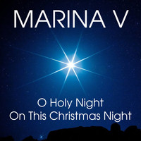 Marina V - O Holy Night
