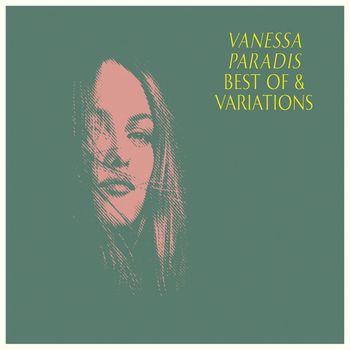 Vanessa Paradis - Best Of & Variations (Explicit)