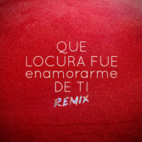 La Banda de Lechuga & Kevo DJ - Que Locura Fue Enamorarme de Ti (Remix)