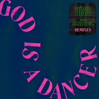 Tiësto - God Is A Dancer (Remixes)