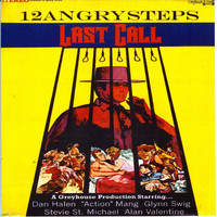 12 Angry Steps - Last Call (Explicit)