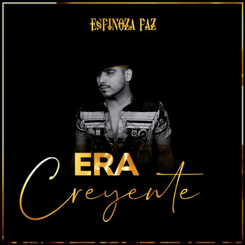 Espinoza Paz - Era Creyente