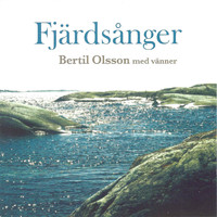 Bertil Olsson - Fjärdsånger