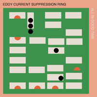 Eddy Current Suppression Ring - All in Good Time