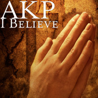AKP - I Believe