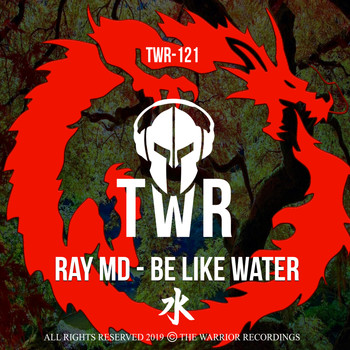 Ray MD - BE LIKE WATER