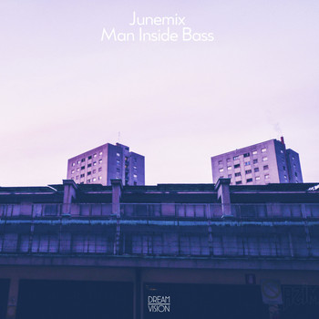 Junemix - Man Inside Bass
