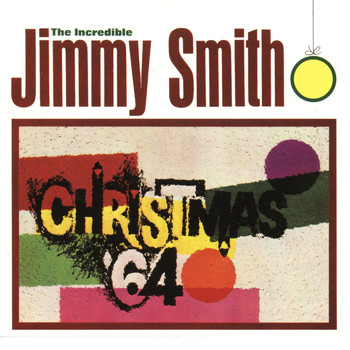 Jimmy Smith - Christmas '64