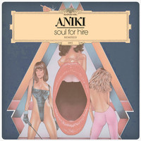 Aniki - Soul For Hire (Remixed)