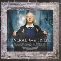 Funeral For A Friend - Final Hours At Hammersmith (Live at the Hammersmith Palais 2006)