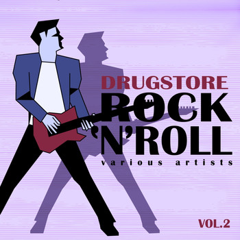 Various Artists - Drugstore Rock ' N ' Roll, Vol. 2