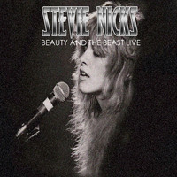 Stevie Nicks - Stevie Nicks - Beauty and the Beast (Live)