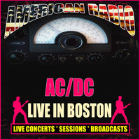 AC/DC - Live In Boston (Live)