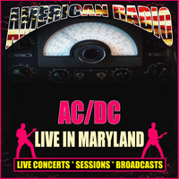 AC/DC - Live In Maryland (Live)