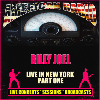 Billy Joel - Live in New York - Part One (Live)