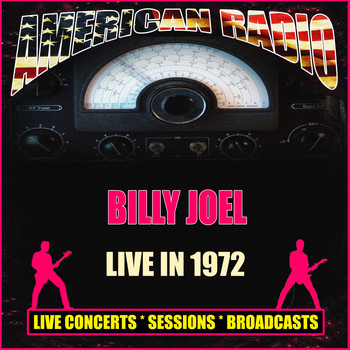 Billy Joel - Live in 1972 (Live)