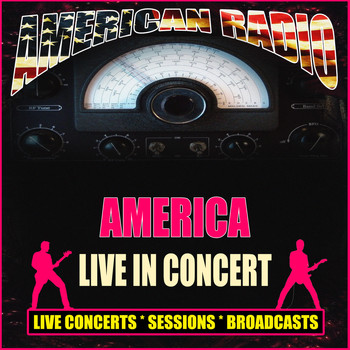 America - Live in Concert (Live)
