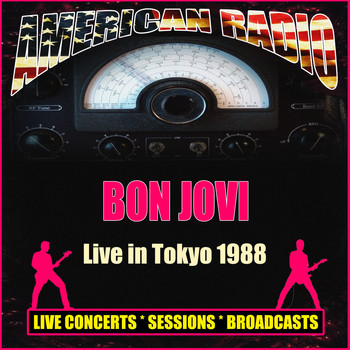 Bon Jovi - Live in Tokyo 1988 (Live)