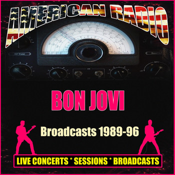 Bon Jovi - Broadcasts 1989-96 (Live)