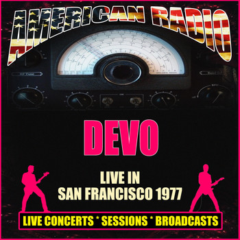 Devo - Live in San Francisco 1977 (Live)