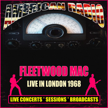 Fleetwood Mac - Live In London 1968 (Live)