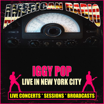 Iggy Pop - Live in New York City (Live)