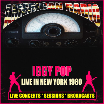 Iggy Pop - Live New York 1980 (Live)
