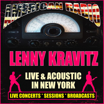 Lenny Kravitz - Live & Acoustic in New York (Live)