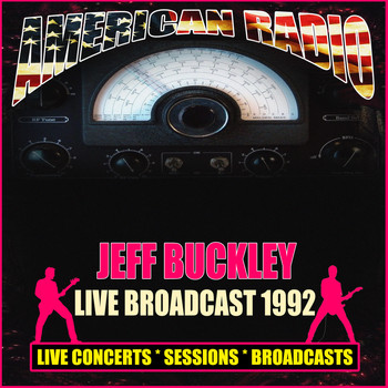 Jeff Buckley - Live Broadcast 1992 (Live)