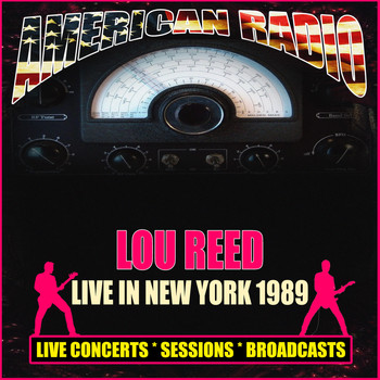 Lou Reed - Live in New York 1989 (Live)