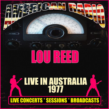 Lou Reed - Live in Australia 1977 (Live)
