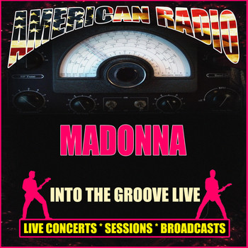 Madonna - Into the Groove Live (Live)