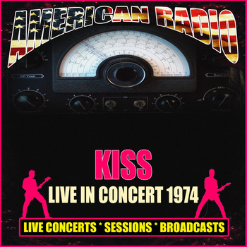 Kiss - Live in Concert 1974 (Live)