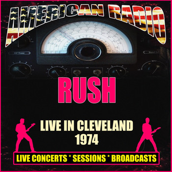 Rush - Live in Cleveland 1974 (Live)