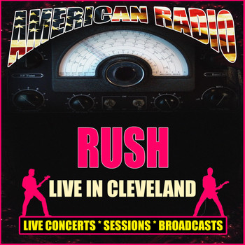Rush - Live in Cleveland (Live)