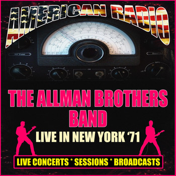 The Allman Brothers Band - Live in New York '71 (Live)