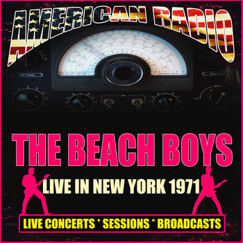 The Beach Boys - Live in New York 1971 (Live)
