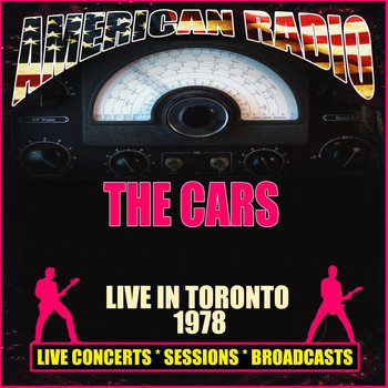 The Cars - Live in Toronto 1978 (Live)